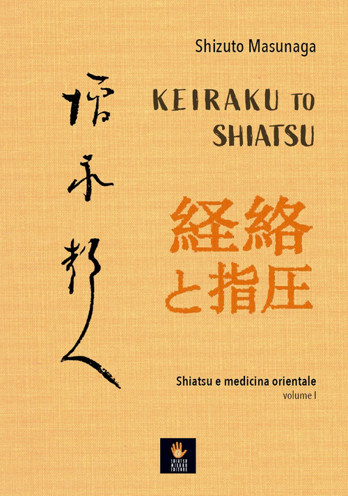 Keiraku to shiatsu. Shiatsu e medicina orientale
