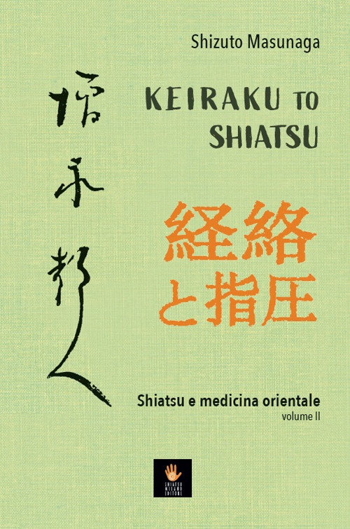 Keiraku to shiatsu. Shiatsu e medicina orientale
