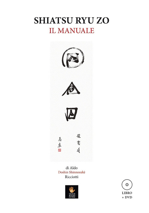 Shiatsu Ryu Zo. Il manuale