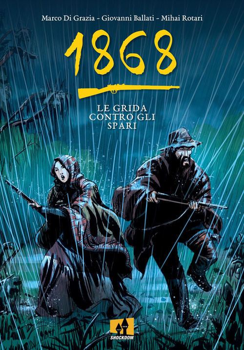 1868. Le grida contro gli spari