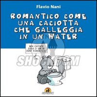 L'orso Ciccione. Romatico come una caciotta che galleggia in un water
