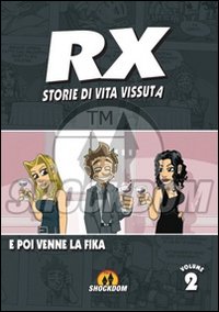 Rx. Storie di vita vissuta