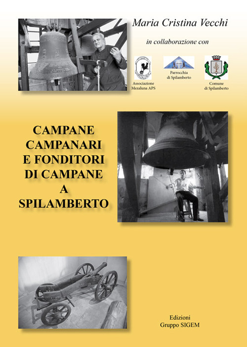 Campane, campanari e fonditori di campane a Spilamberto