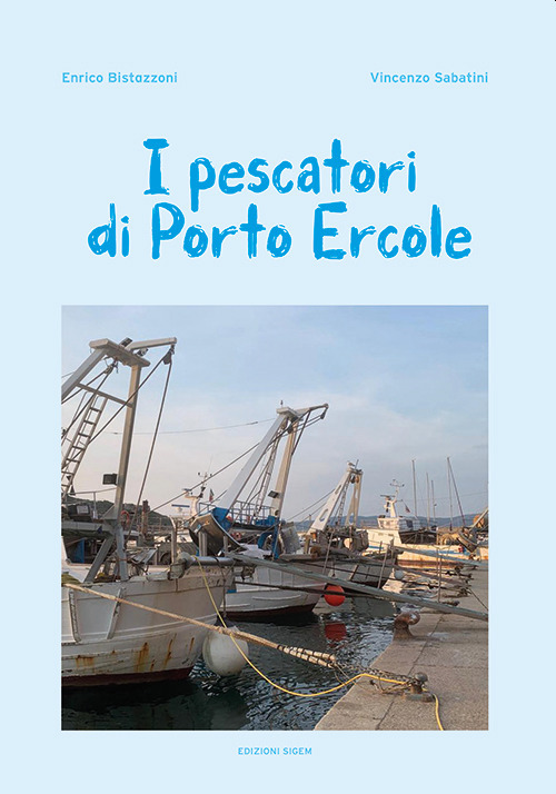 I pescatori di Porto Ercole