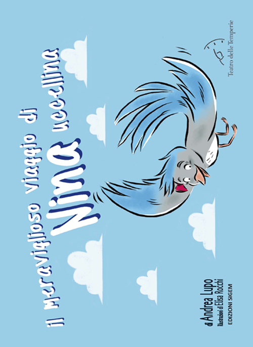 Il meraviglioso viaggio di Nina Uccellina