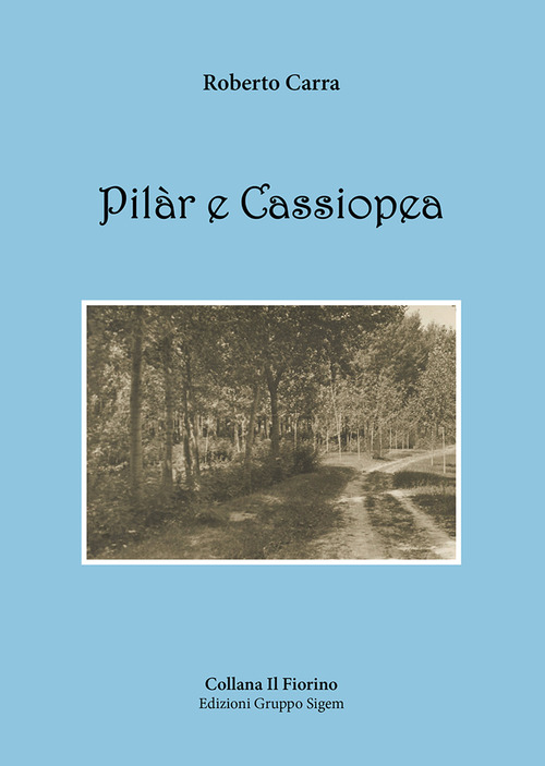 Pil&agrave;r e Cassiopea
