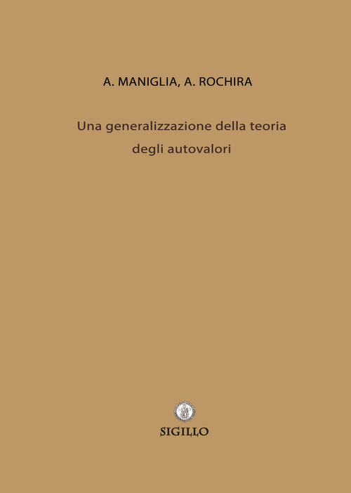 Una generalizzazione della teoria degli autovalori