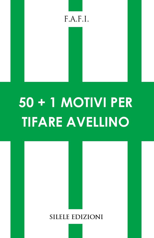 50+1 motivi per tifare Avellino