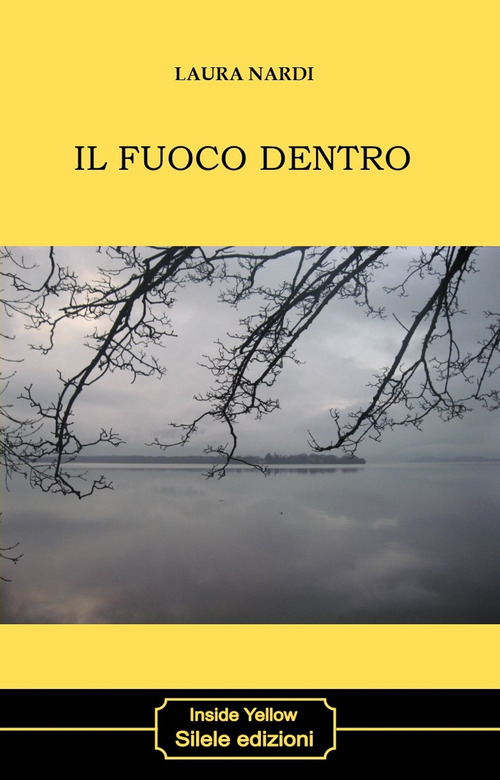Il fuoco dentro