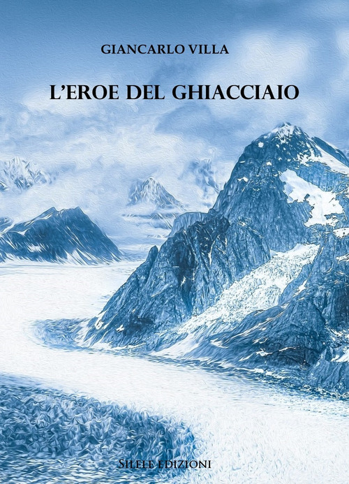 L'eroe del ghiacciaio
