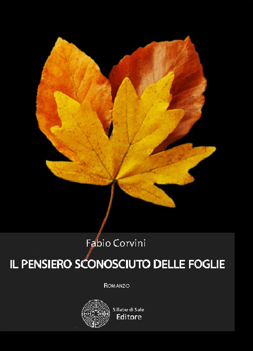 Il pensiero sconosciuto delle foglie