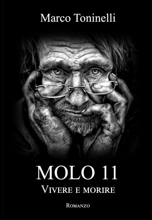Molo 11. Vivere e morire