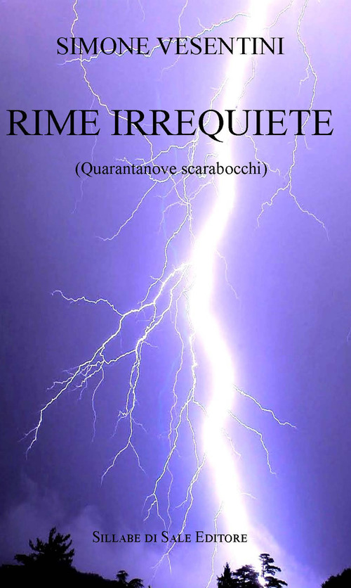 Rime irrequiete (quarantanove scarabocchi)