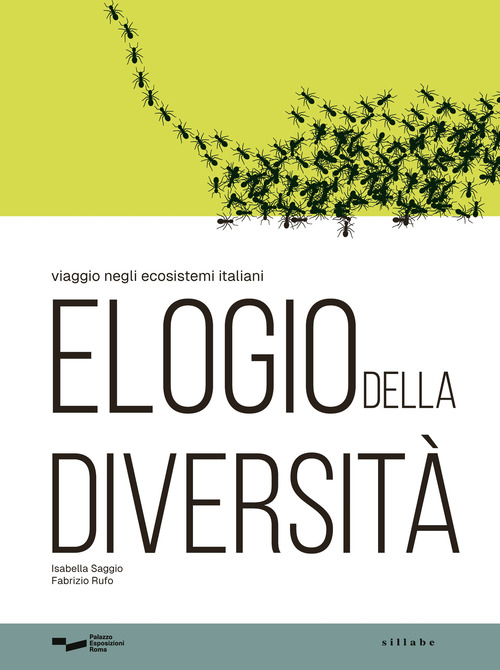 Elogio della diversit&agrave;. Viaggio negli ecosistemi italiani