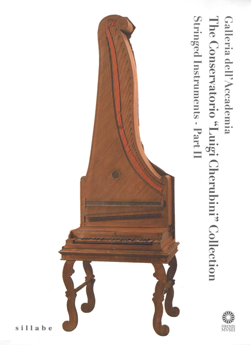 Galleria dell'Accademia. «The Conservatorio L. Cherubini Collection». Stringed instruments