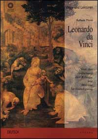 Leonardo da Vinci. Von der Anbetung der K&ouml;nige zur Mariae Verk&uuml;ndigung