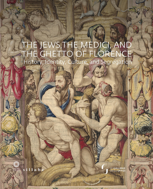 The jews, the Medici, and the ghetto of Florence. History, identity, culture, and segregation
