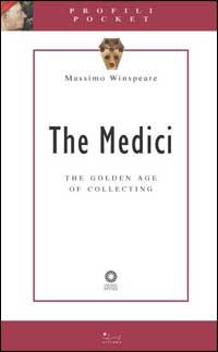 The Medici. The golden age of collecting