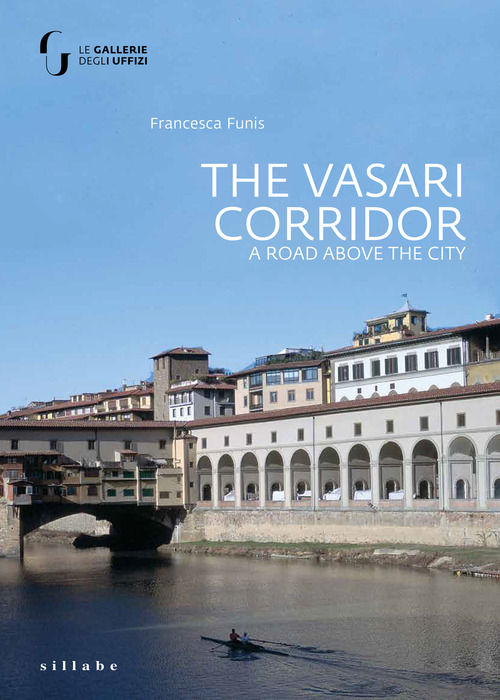 The Vasari Corridor. A road above the city