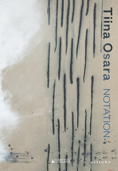 Tiina Osara. Notation. Catalogo della mostra (Siena, luglio-agosto 2023). Ediz. italiana e inglese