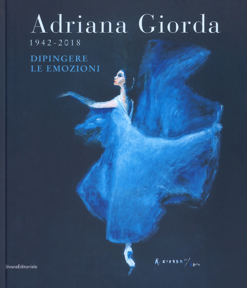 Adriana Giorda (1942-2018). Dipingere le emozioni