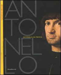 Antonello da Messina. Atti del Convegno (Roma, 19 maggio 2006)