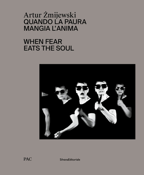 Artur Zmijewski. Quando la paura mangia l'anima-When fear eats the soul
