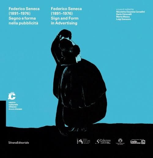 Federico Seneca (1891-1976). Sgno e forma nella pubblicit&agrave;