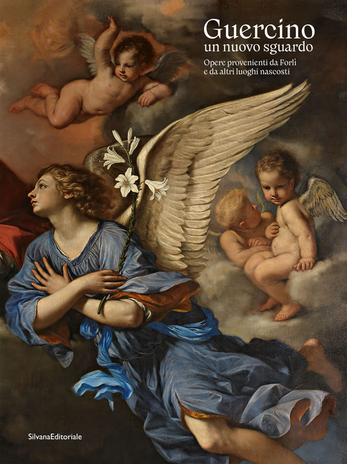 Guercino un nuovo sguardo. Opere provenienti da Forlì e da altri luoghi nascosti