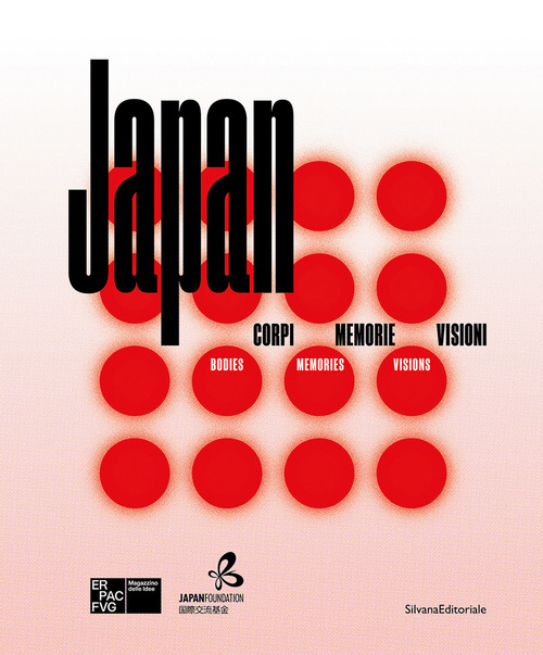 Japan. Corpi, memorie, visioni. Ediz. italiana e inglese
