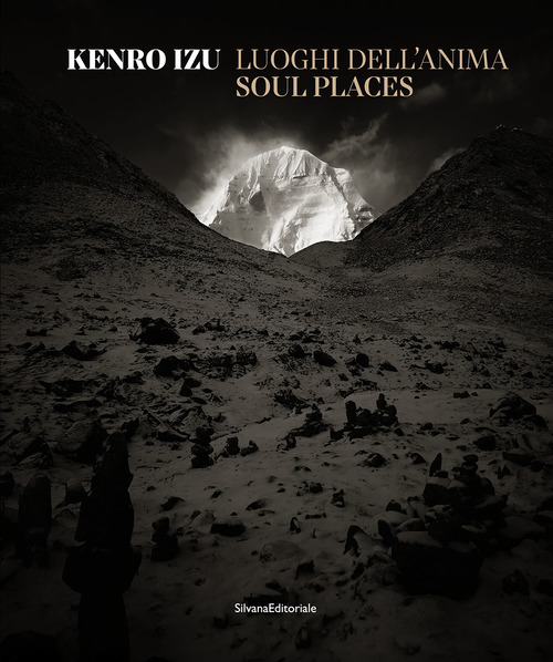 Kenro Izu. Luoghi dell'anima. Ediz. italiana e inglese