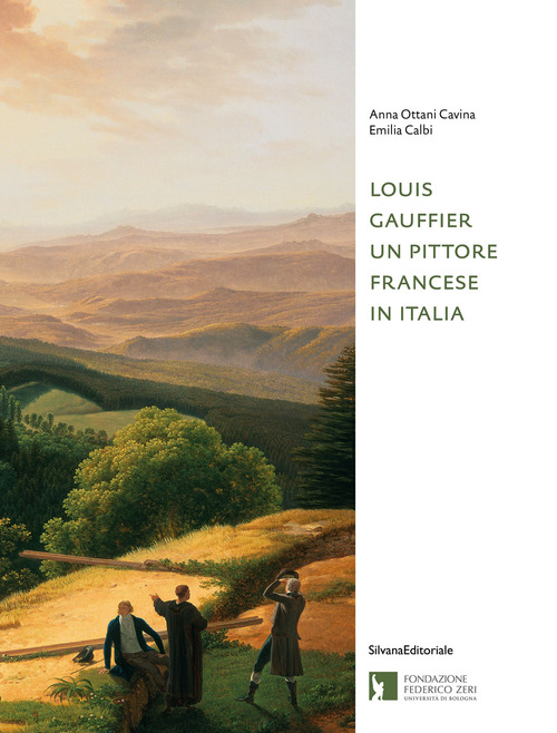 Louis Gauffier. Un pittore francese in Italia
