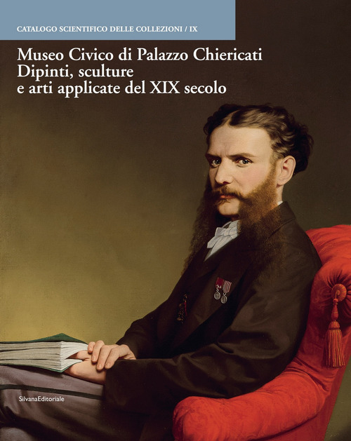 Museo civico Palazzo Chiericati. Dipinti, sculture e arti applicate del XIX secolo