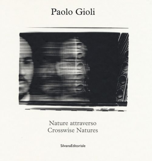 Nature attraverso-Crosswise Natures