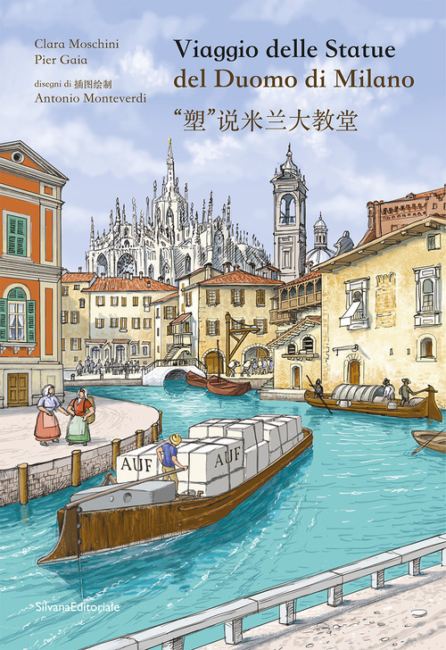 Viaggio delle statue del Duomo di Milano. Ediz. italiana e cinese