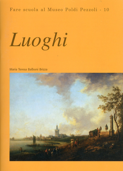 Luoghi. Fare scuola al Museo Poldi Pezzoli