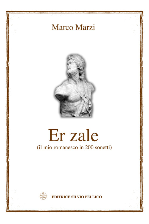 Er zale (il mio romanesco in 200 sonetti)