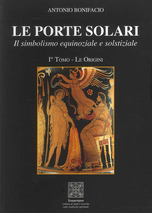 Le porte solari. Il simbolismo equinoziale e solstiziale