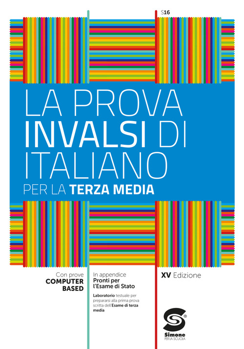 La prova INVALSI di italiano. Per il 3° anno della Scuola media