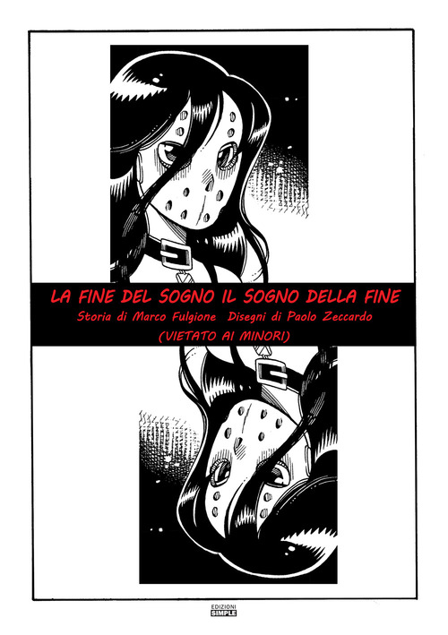 La fine del sogno. Il sogno della fine (vietato ai minori)