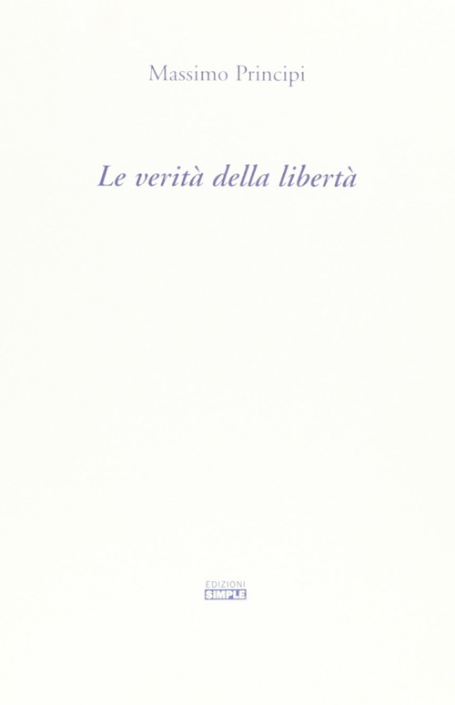 La verit&agrave; della libert&agrave;