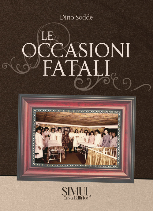 Le occasioni fatali