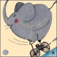 Eyab&egrave; n&eacute; n&eacute;. Filastrocche dal mondo