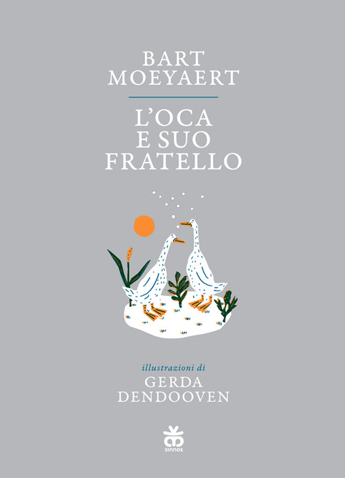 L'oca e suo fratello