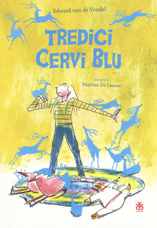 Tredici cervi blu. Ediz. ad alta leggibilit&agrave;