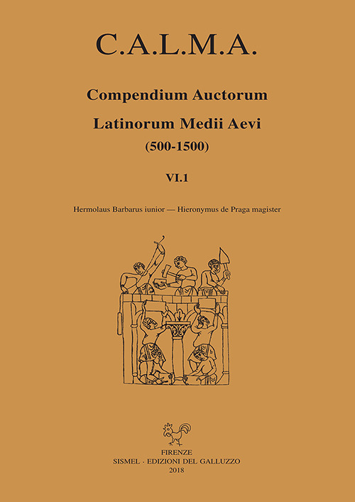 C.A.L.M.A. Compendium auctorum latinorum Medii Aevi (500-1500). Testo italiano e latino