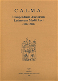 C.A.L.M.A. Compendium auctorum latinorum Medii Aevi