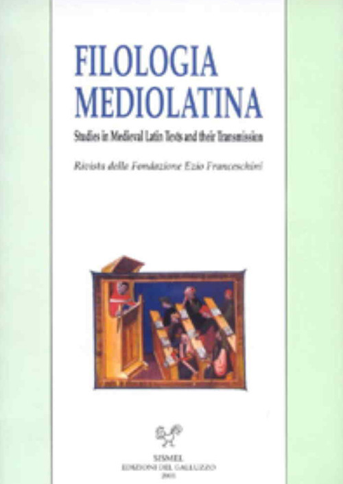 Filologia mediolatina. Studies in medieval latin texts and their transmission