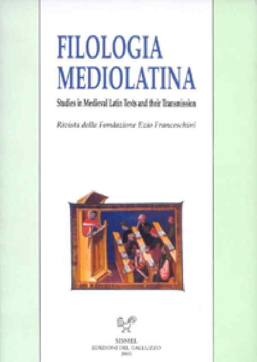 Filologia mediolatina. Studies in medieval latin texts and their transmission