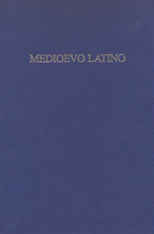Medioevo latino. Bollettino bibliografico della cultura europea dal secolo VI al XV